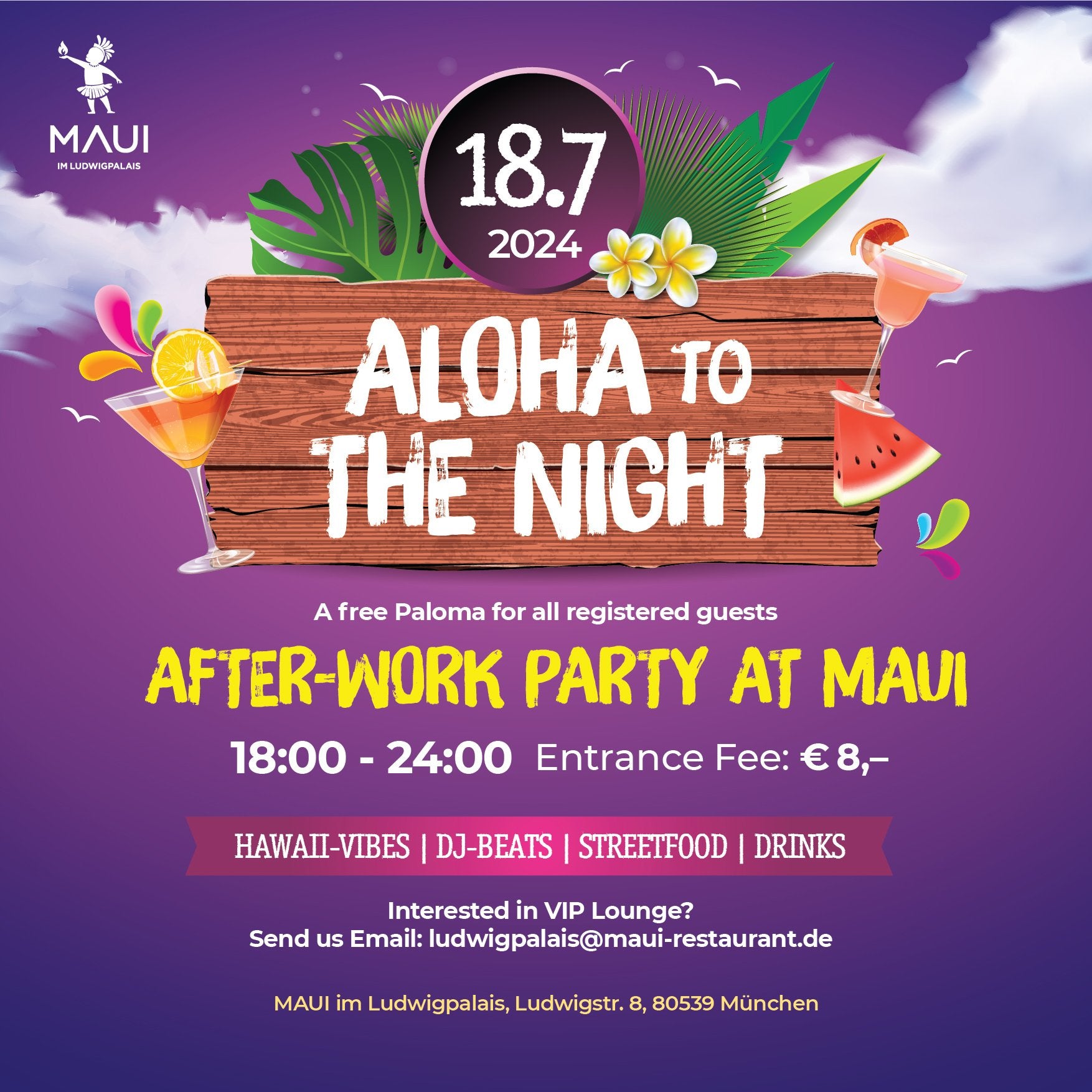 ALOHA TO THE NIGHT - Afterwork Party im MAUI im Ludwigpalais